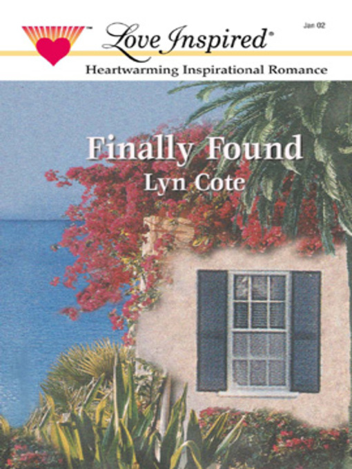 Title details for Finally Found by Lyn Cote - Available